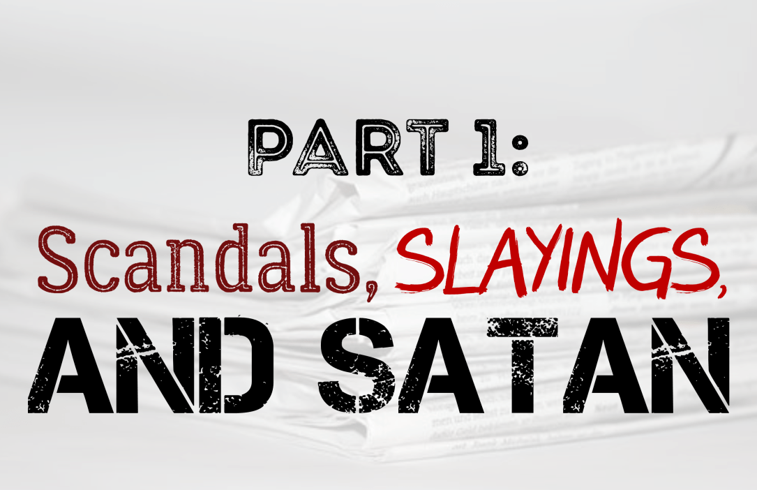 Scandals slayings satan part 1.png